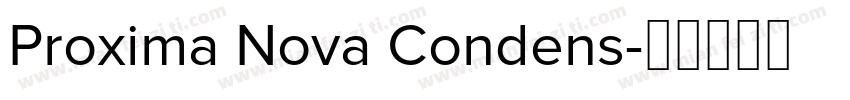 Proxima Nova Condens字体转换